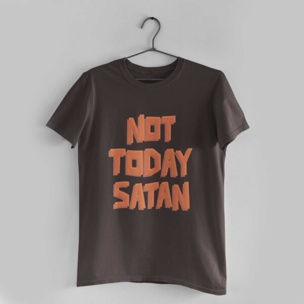 Not Today Satan Charcoal Grey Round Neck T-Shirt