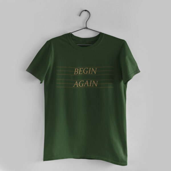 Begin Again Olive Green T-Shirt