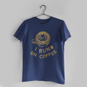 I Run On Coffee Navy Blue Round Neck T- Shirt