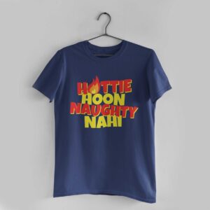 Hottie Hoon Naughty Nahi Navy Blue Round Neck T-Shirt