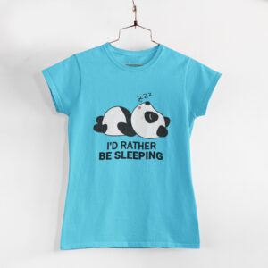 I'd Rather Be Sleeping Sky Blue Women Round Neck T-Shirt