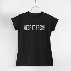 Keep It Fresh Women Black Round Neck T-Shirt