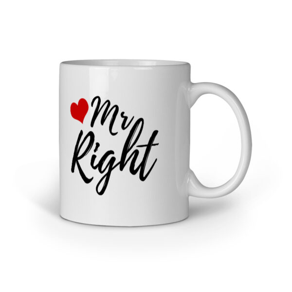 Mr. Right Ceramic Mug