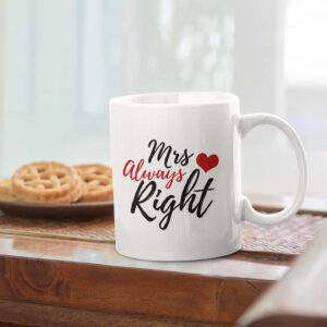 Mrs. Always Right Ceramic Mug